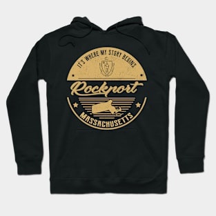 Rockport Massachusetts It's Where my story begins Hoodie